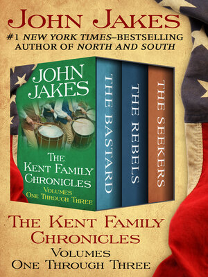 cover image of The Kent Family Chronicles Volumes One Through Three